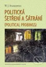 Politická šetření a šátrání (Political Probings) - W.J. Stankiewicz