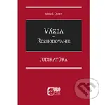 Väzba - Rozhodovanie - Judikatúra - Miloš Deset - kniha z kategorie Právo
