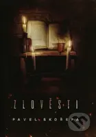 Zlověsti - Pavel Skořepa - kniha z kategorie Poezie
