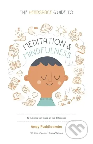 The Headspace Guide to Mindfulness and Meditation - Andy Puddicombe - kniha z kategorie Spiritualita