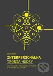 Interpersonálna teória hudby (teoretické východiská, výskumné rezultáty a možnosti aplikácie) - kniha z kategorie Hudba