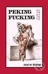 Peking Not Fucking - Jakub Šofar - kniha z kategorie Beletrie