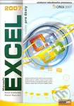 Excel 2007 nejen pro školy (Učebnice tabulkového procesoru) - Pavel Navrátil, Karel Klatovský