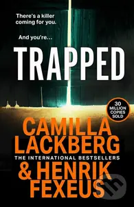 Trapped - Camilla Läckberg, Henrik Fexeus