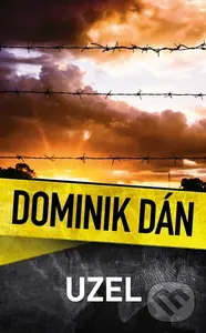 Uzel - Dominik Dán