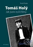 Tomáš Holý (Jak jsem točil filmy) - Tomáš  Franke