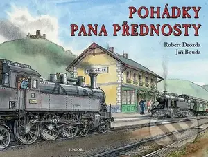 Pohádky pana přednosty - Robert Drozda, Jiří Bouda - kniha z kategorie Pro děti