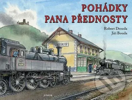 Pohádky pana přednosty - Robert Drozda, Jiří Bouda - kniha z kategorie Pro děti
