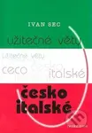 Užitečné věty česko-italské - Ivan Sec