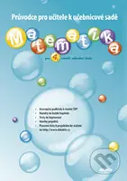 Matematika pro 4. ročník základní školy (Průvodce pro učitele k učebnicové sadě) - kniha z kategorie 1. stupeň