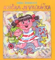 Anička je veľkáčka - Viera Švenková - kniha z kategorie Beletrie pro děti