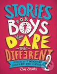 Stories for Boys Who Dare to be Different 2 - Ben Brooks