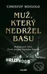 Muž, který nedržel basu (Hollywood 1921. První případ Hardyho Engela) - kniha z kategorie Detektivky, thrillery a horory