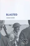 Blasted - Sarah Kane