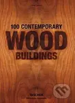 100 Contemporary Wood Buildings - Philip Jodidio - kniha z kategorie Architektura