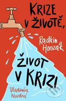 Krize v životě, život v krizi - Vladimíra Novotná, Radkin Honzák - kniha z kategorie Odborné a naučné