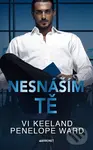 Nesnáším tě - Vi Keeland, Penelope Ward