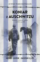 Koniar z Auschwitzu (Dojímavý skutočný príbeh o odvahe a prežití) - kniha z kategorie Pro děti