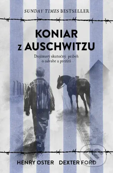Koniar z Auschwitzu (Dojímavý skutočný príbeh o odvahe a prežití) - kniha z kategorie Pro děti