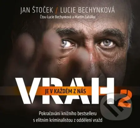 Vrah je v každém z nás 2 (audiokniha) - Jan Štoček, Lucie Bechynková - audiokniha z kategorie Rozhovory