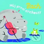 Bach (Můj první orchestr) - kniha z kategorie Naučné knihy