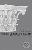 Podoby veřejného rozumu (Filozofičtí učitelé v prostoru politiky) - kniha z kategorie Filozofie