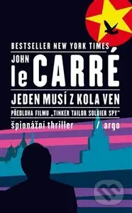 Jeden musí z kola ven (Předloha špionážního filmu s Garym Oldmanem a Colinem Firthem) - kniha z kategorie Detektivky, thrillery a horory