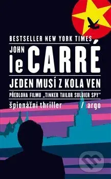 Jeden musí z kola ven (Předloha špionážního filmu s Garym Oldmanem a Colinem Firthem) - kniha z kategorie Detektivky, thrillery a horory