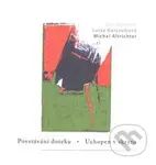 Povstávání doteku. Uchopen v skrytu - Michal Altrichter, Jan Jemelka, Luisa Karczubová - kniha z kategorie Teologie