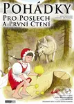 Pohádky pro poslech a první čtení - Alena Smyslilová