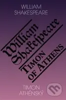 Timon Athénský / Timon of Athens - William Shakespeare - kniha z kategorie Drama a divadelní hry
