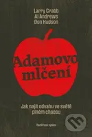 Adamovo mlčení - Larry Crabb - kniha z kategorie Psychologie