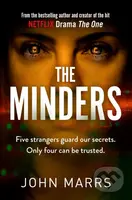 The Minders (Five strangers guard our secrets. Only four can be trusted.) - kniha z kategorie Thrillery