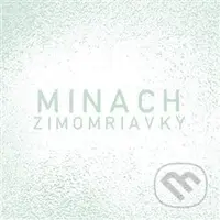 Zimomriavky - Minach