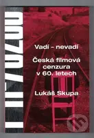 Vadí - nevadí - Lukáš Skupa - kniha z kategorie Film
