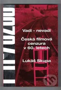 Vadí - nevadí - Lukáš Skupa - kniha z kategorie Film