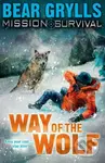 Way of the Wolf - Bear Grylls - kniha z kategorie Beletrie pro děti