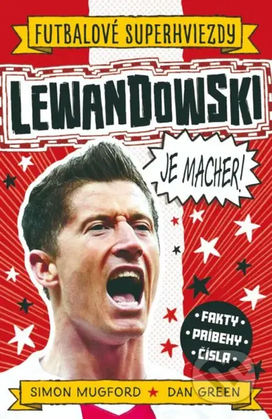 Lewandowski je macher! - Simon Mugford, Dan Green (ilustrátor) - kniha z kategorie Naučné knihy