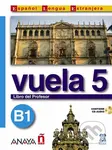 Vuela 5/B1: Libro del Profesor - Ángeles María Martínez Álvarez - kniha z kategorie Jazykové učebnice a slovníky