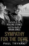 Sympathy for the Devil - Paul Trynka