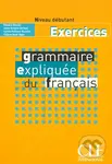 Grammaire expliquée: Débutant Cahier d´exercices - Roxane Boulet - kniha z kategorie Jazykové učebnice a slovníky