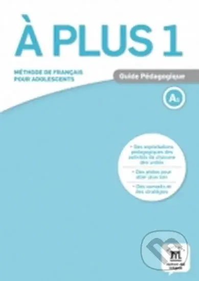 A plus! 1 (A1) – Guide pédagogique - kniha z kategorie Jazykové učebnice a slovníky