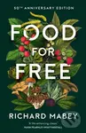 Food for Free (50th Anniversary Edition) - Richard Mabey - kniha z kategorie Seberozvoj