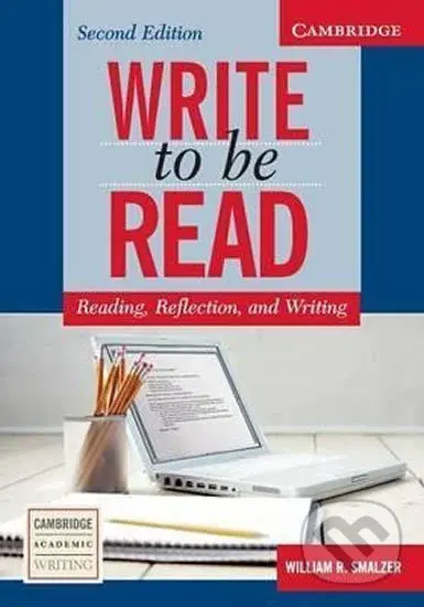 Write To Be Read, 2nd Edition: PB - R. William Smalzer