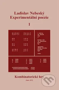 Experimentální poezie 1 (Kombinatorické hry (1964–1972)) - kniha z kategorie Poezie