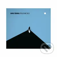 Miro Žbirka: Posledné veci LP - Miro Žbirka