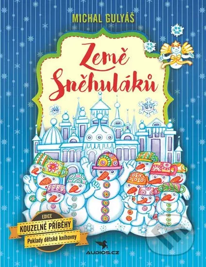 Země Sněhuláků - Michal Gulyáš - kniha z kategorie Pohádky