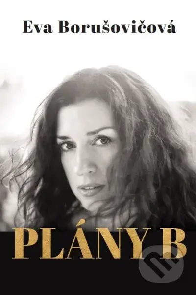 Plány B - Eva Borušovičová - kniha z kategorie Společenská beletrie