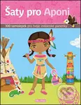 Šaty pro Aponi (300 samolepek pro tvé indiánské panenky) - kniha z kategorie Omalovánky, vystřihovánky, papír