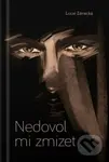 Nedovol mi zmizet - Lucie Závacká